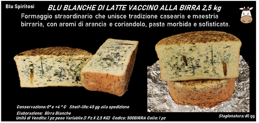BLU BLANCHE DI LATTE VACCINO ALLA BIRRA 2,5 kg ca.