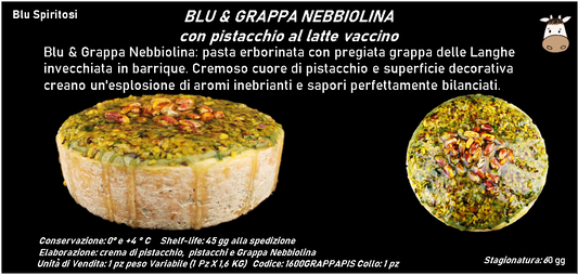 BLU & GRAPPA NEBBIOLINA con pistacchio al latte vaccino
