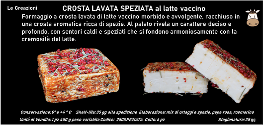 CROSTA LAVATA SPEZIATA al latte vaccino 450 g ca.