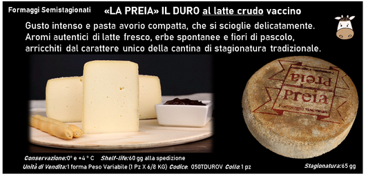 «LA PREIA» IL DURO al latte crudo vaccino