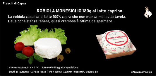 ROBIOLA MONESIGLIO al latte caprino 180 g PESO FISSO