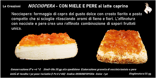 NOCCIOPERA CON MIELE E PERE al latte caprino 2 kg ca.