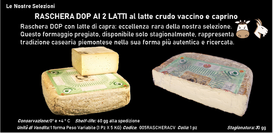 RASCHERA DOP AI 2 LATTI al latte crudo vaccino e caprino