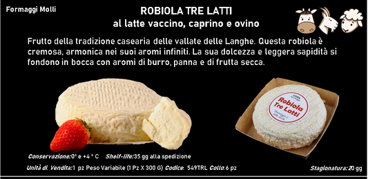 ROBIOLA TRE LATTI al latte vaccino, caprino e ovino 300 g ca.