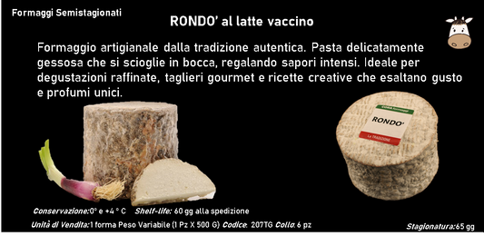 RONDO’ al latte vaccino 500 g ca.