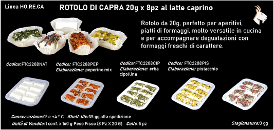 ROTOLO DI CAPRA 20g x 8pz al latte caprino 160 g PESO FISSO