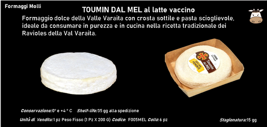 TOUMIN DAL MEL al latte vaccino 200 g PESO FISSO
