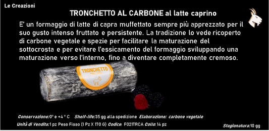 TRONCHETTO AL CARBONE al latte caprino 170 g PESO FISSO